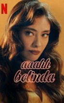 Aaahh Belinda izle Neslihan Atagül